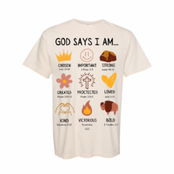 "God Says I Am" T-shirt